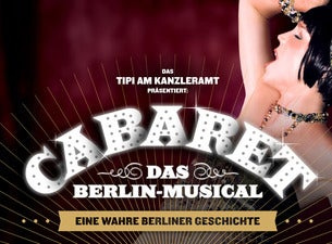 CABARET - Das Berlin-Musical CABARET - Das Berlin-Musical