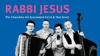 Rabbi Jesus. Pre-Chanukka mit Alexander Estis und Trio Scho