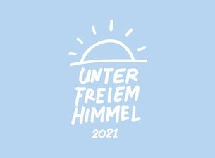 Unter Freiem Himmel 2021 - Topic Unter Freiem Himmel 2021 - Topic