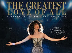 The Greatest Love of All - A Tribute to Whitney Houston