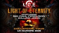 LIGHT OF ETERNITY - COLLATERAL TOUR UK / EUROPE 2025