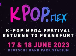 KPOP.FLEX 2023 | Festivalpass 17. -18. Juni 2023 KPOP.FLEX 2023 | Festivalpass 17. -18. Juni 2023