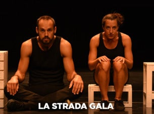 La Strada Gala La Strada Gala