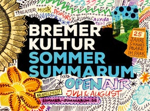 Bremer Kultur Sommer Summarum Bremer Kultur Sommer Summarum