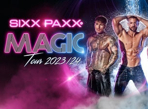 Sixx Paxx | Magic Tour