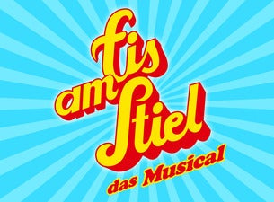 Eis am Stiel - Das Musical