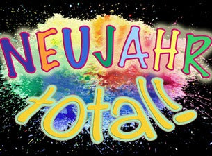 Neujahr Total! Neujahr Total!