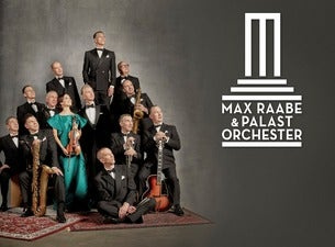 Max Raabe & Palast Orchester Max Raabe & Palast Orchester