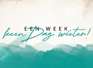 Een Week, keen Dag wieter! Een Week, keen Dag wieter!